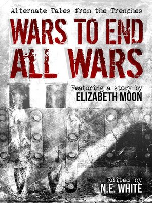 cover image of Wars to End All Wars